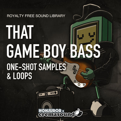 That Game Boy Bass - Nonjuror x CremaSound - Sound Pack