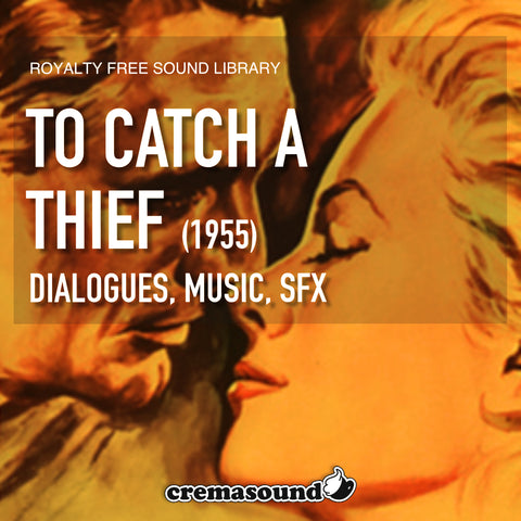 To Catch a Thief (1955) | Sound Library - CremaSound