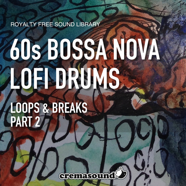 60s Bossa Nova LoFi Drum Breaks