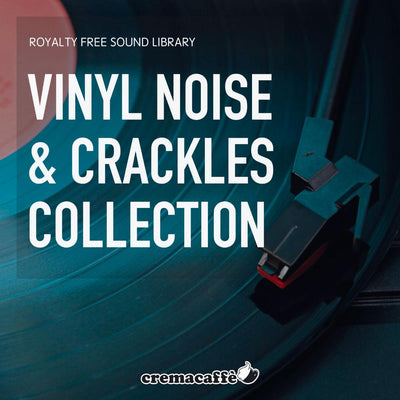 Vinyl Noise & Crackles Collection - Royalty Free Sound Library