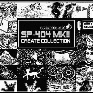 Create Collection - SP-404 MK2 - © Elisa Andretti 2023 - Cremacaffe Design