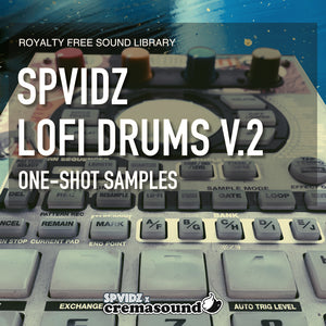 SPVIDZ LOFI DRUMS V.2 - Sound Pack - SPVIDZ x CremaSound (cover picture)
