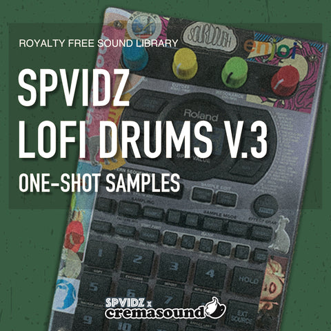 SPVIDZ LOFI DRUMS V.3 - Sound Pack - SPVIDZ x CremaSound (cover picture)