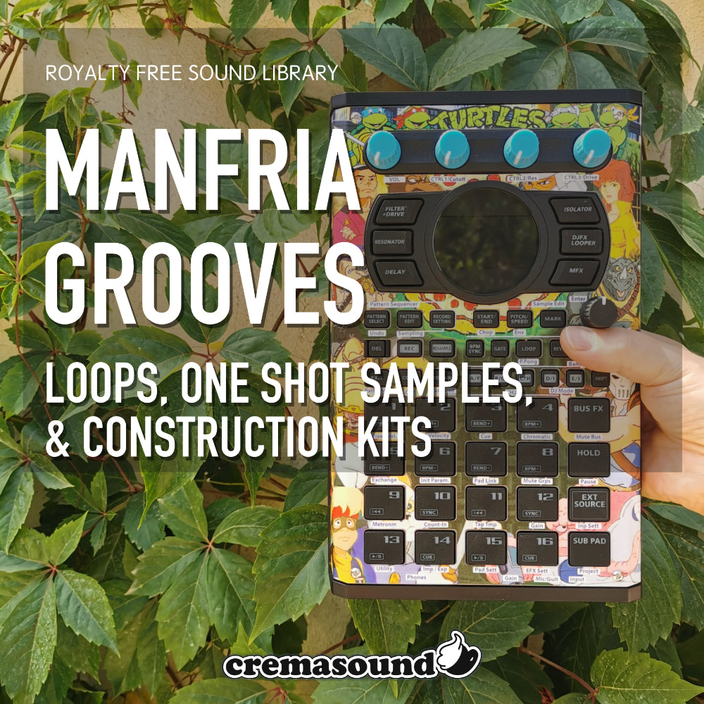 Manfria Grooves | Sound Library - CremaSound