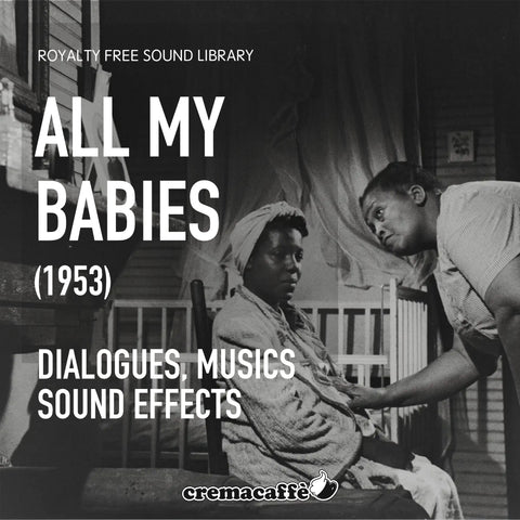 All My Babies (1953) - Sound Library | CremaSound