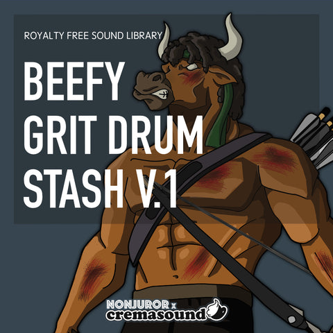 Beefy Grit Drum Stash V1 - Sound Library - Nonjuror x CremaSound