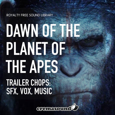 Dawn of the Planet of the Apes - Trailer Chops - CremaSound