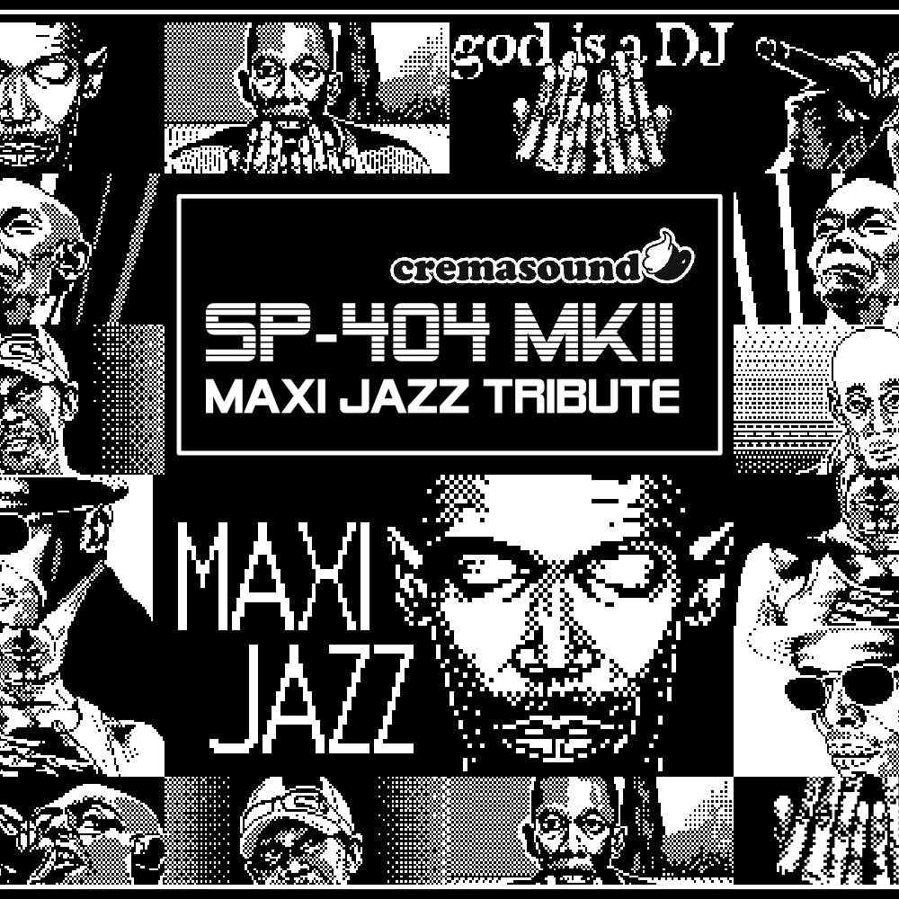 MAXI JAZZ Tribute - SP-404 MK2 - CremaSound.Shop