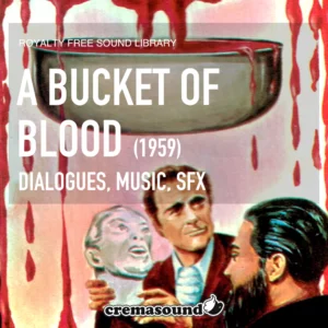 A Bucket of Blood (1959) - Sound Pack - CremaSound